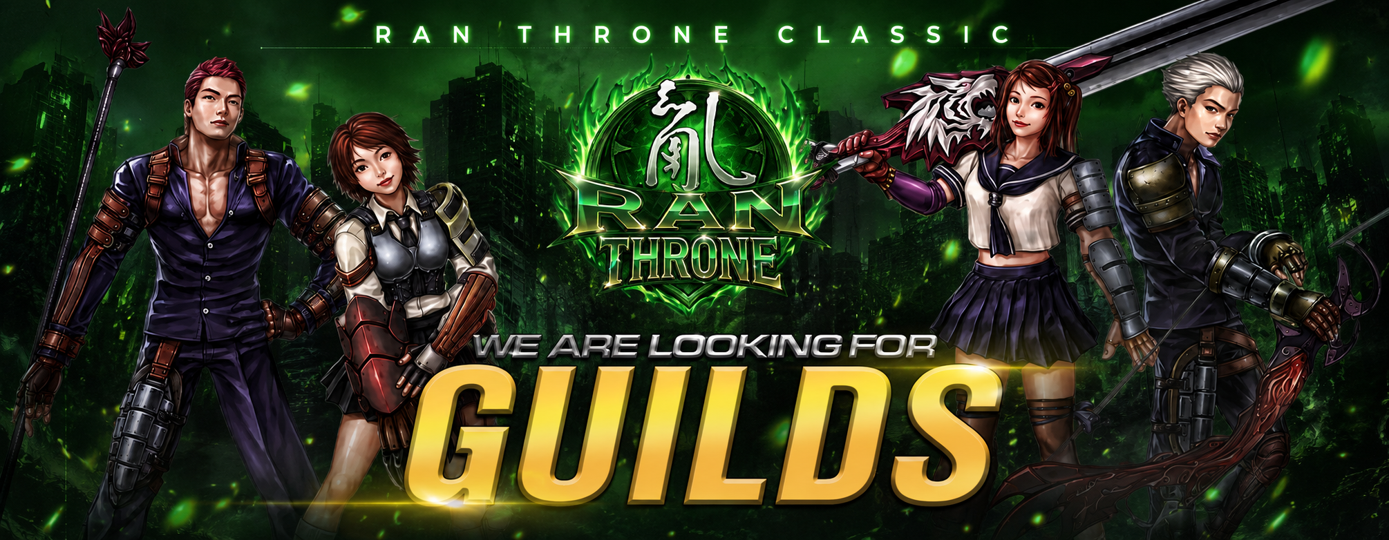 WE ARE LOOKING FOR GUILDS!