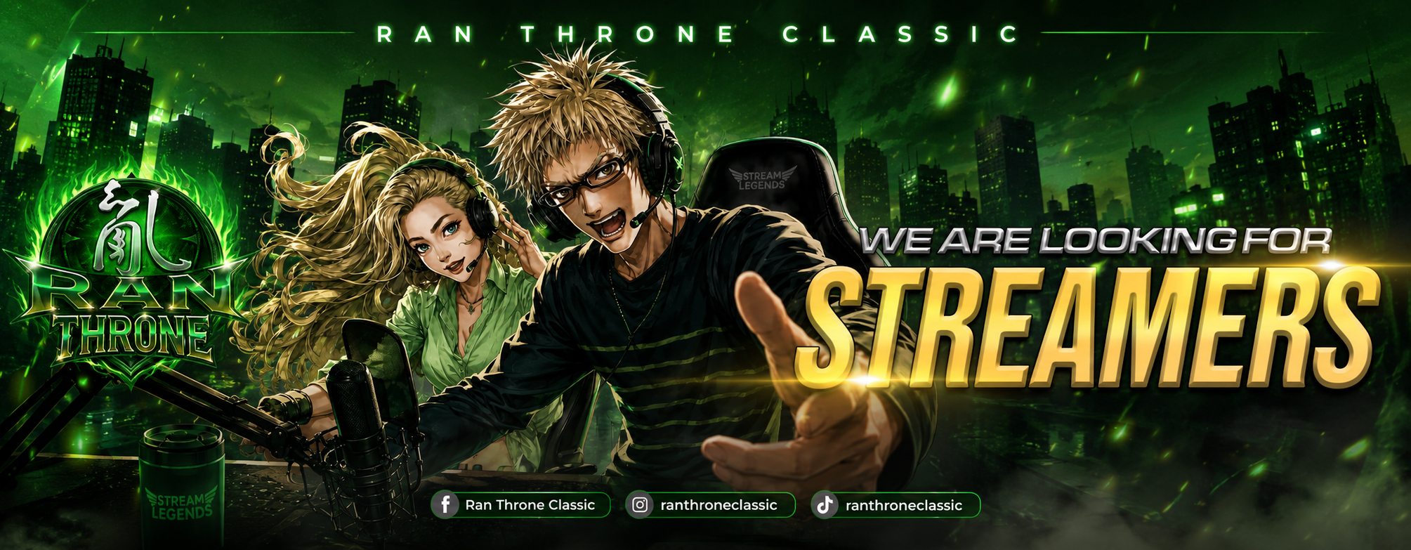 WE ARE LOOKING FOR STREAMERS!
